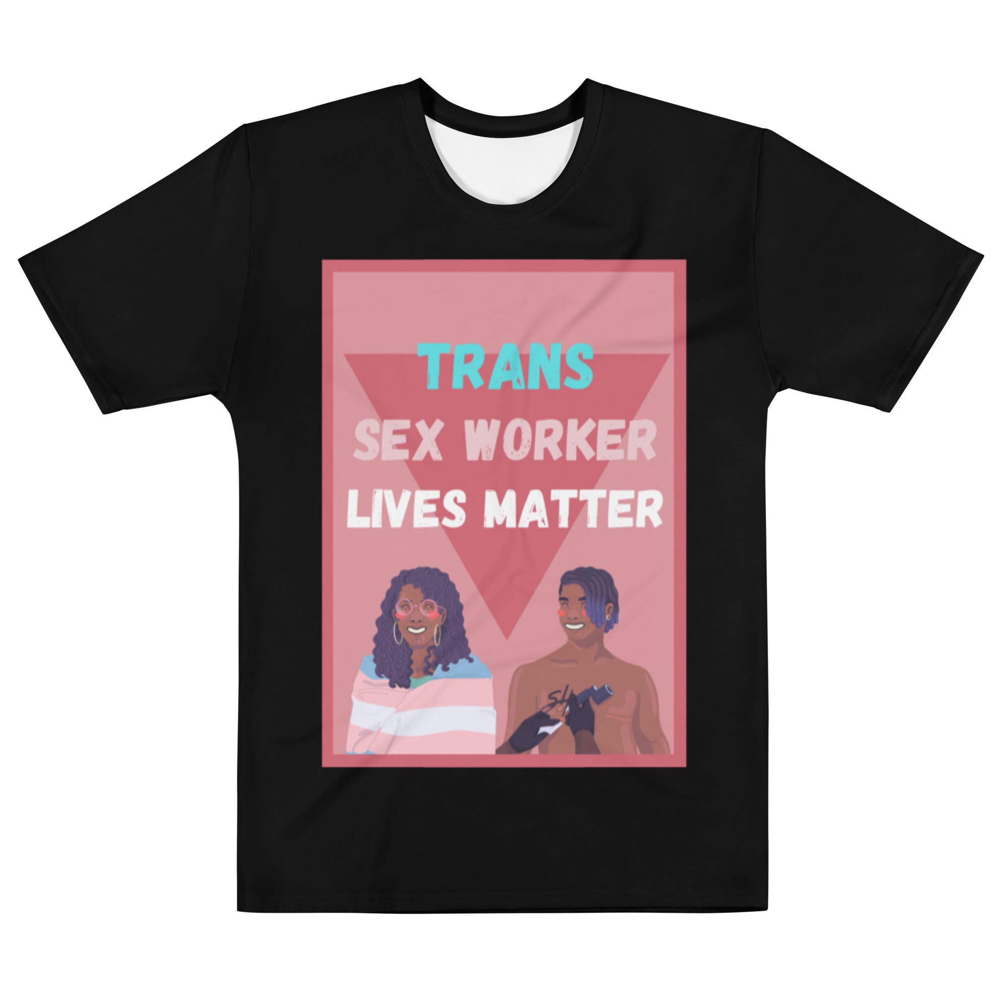 Trans Sex Worker Lives Matter - Genderless T-Shirt – Happy Queer