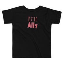 Load image into Gallery viewer, Little Ally | Toddler Tee