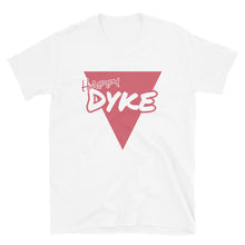 Load image into Gallery viewer, Happy Dyke - Genderless T-Shirt