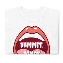 Load image into Gallery viewer, Dammit Janet - Genderless T-Shirt