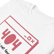 Load image into Gallery viewer, 404 Gender Not Found | T-Shirt
