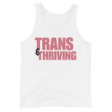 Load image into Gallery viewer, Trans &amp; Thriving | Tank Top
