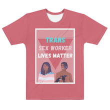 Load image into Gallery viewer, Trans Sex Worker Lives Matter - Genderless T-Shirt
