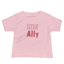 Load image into Gallery viewer, Little Ally | Baby Tee
