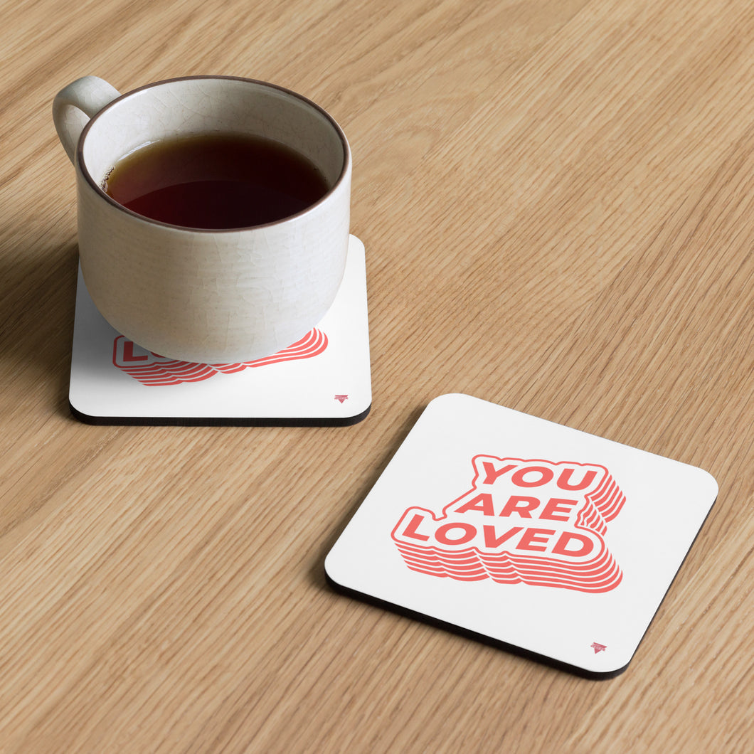 You Are Loved - Coaster