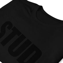 Load image into Gallery viewer, Stud - Unisex T-Shirt
