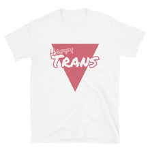 Load image into Gallery viewer, Happy Trans - Genderless T-Shirt
