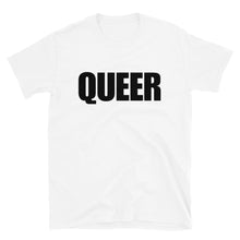 Load image into Gallery viewer, Queer - Unisex T-Shirt
