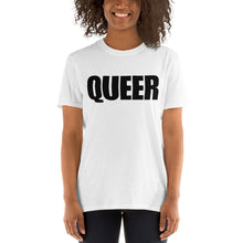 Load image into Gallery viewer, Queer - Unisex T-Shirt
